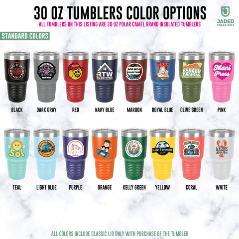 Custom Printed 30oz Tumbler